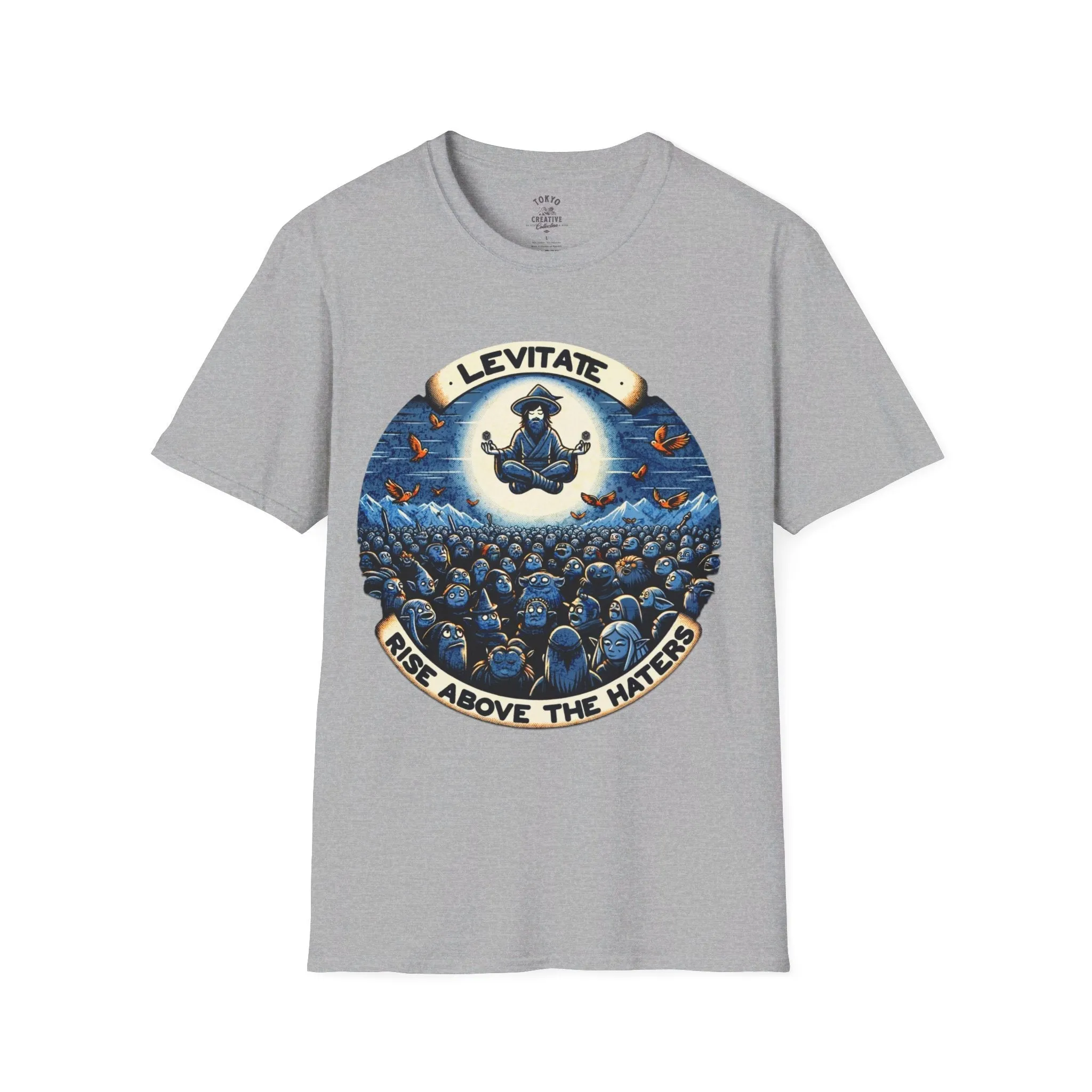 Levitate Above the Haters Shirt - Inspirational Magic Tee for Positivity & Empowerment