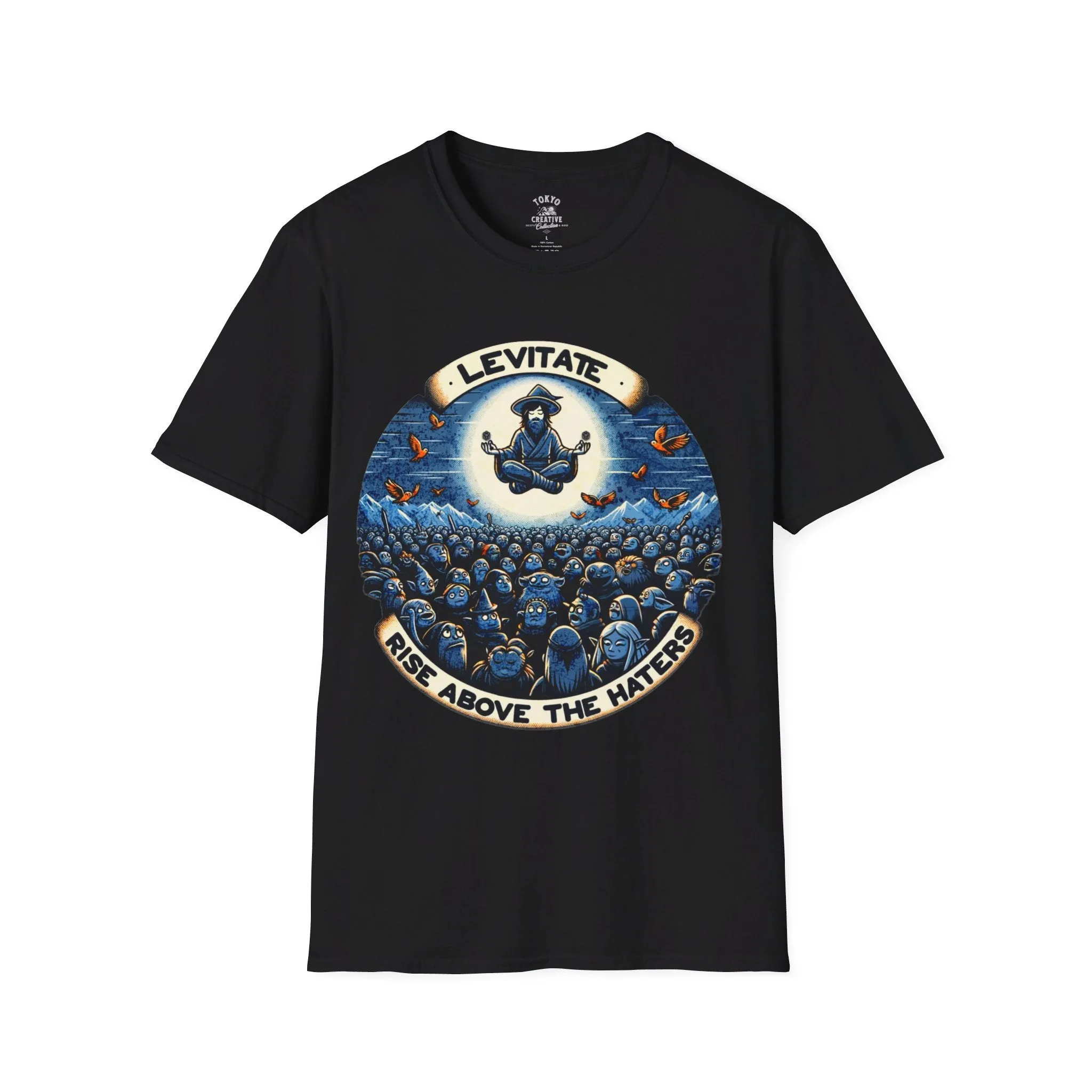 Levitate Above the Haters Shirt - Inspirational Magic Tee for Positivity & Empowerment