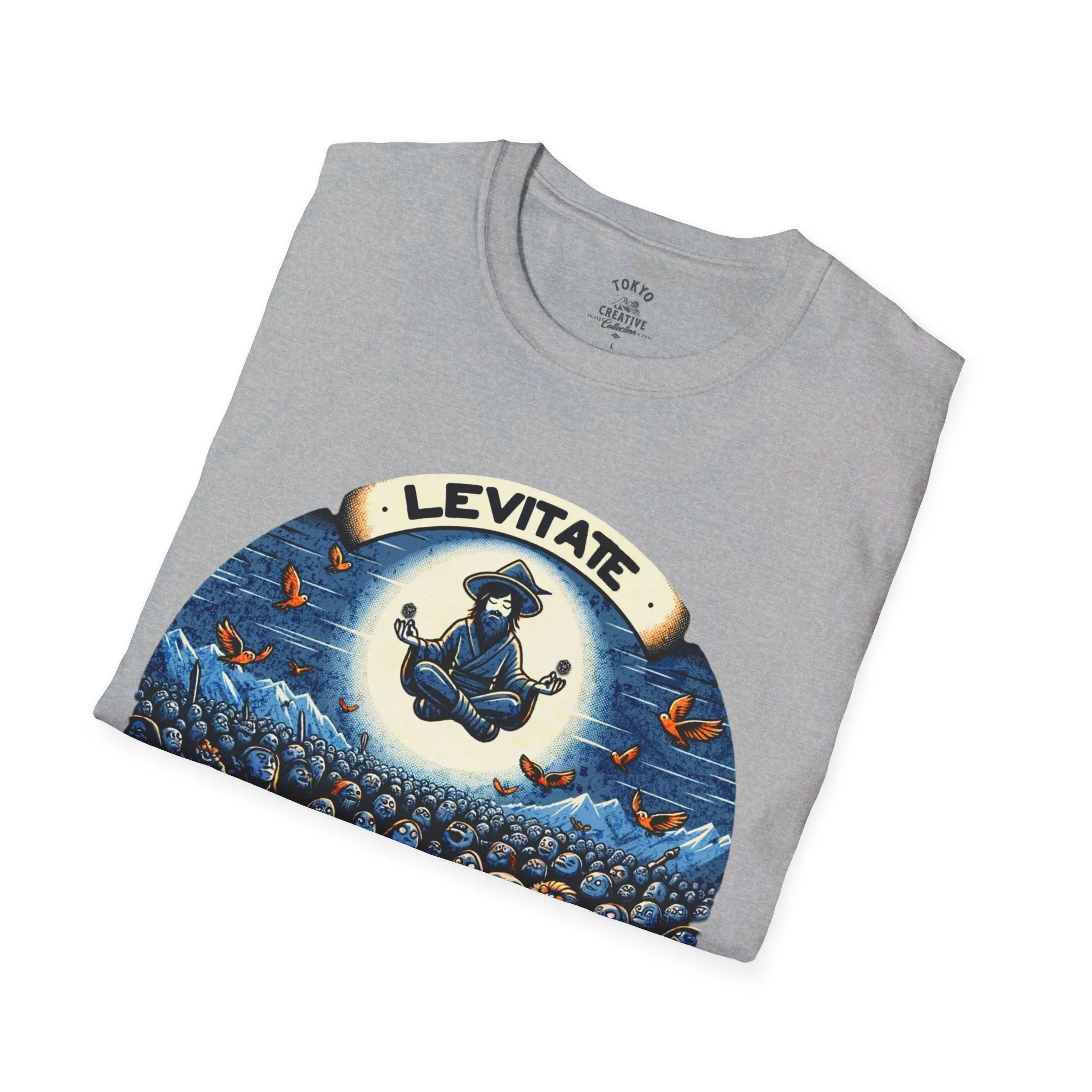 Levitate Above the Haters Shirt - Inspirational Magic Tee for Positivity & Empowerment